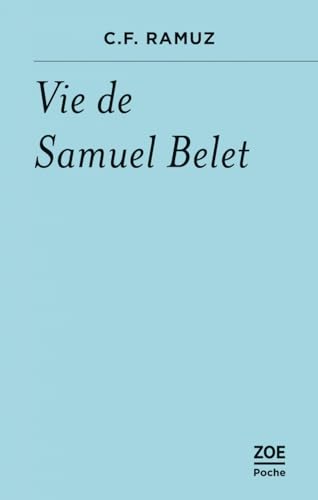 Vie de Samuel Belet von ZOE